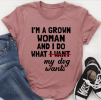 I Do What My Dog Wants T-Shirt for Hoomans